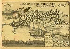 Historic Alexandria 1607-1907